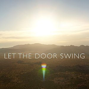 Let The Door Swing (Single)