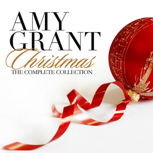 Amy Grant - Christmas The Complete Collection - Zortam Music