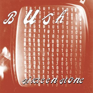 Sixteen Stone (remaster)