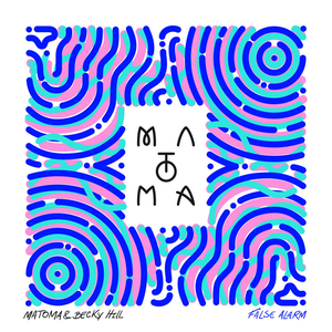 MATOMA & BECKY HILL - False Alarm - Zortam Music