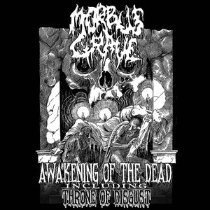 Awakening of the Dead / Throne of Disgust