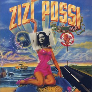 Image for 'Zizi Possi Em "Dê Um Rolê"'