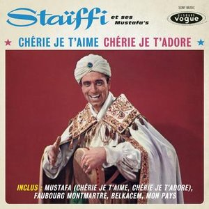 Staiffi Je t'aime, Staiffi Je t'adore