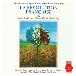 La Révolution Française - Original French Cast Recording
