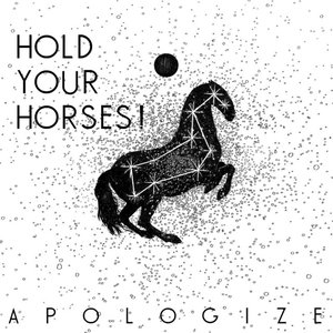 Apolgize