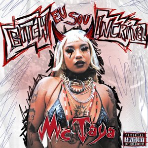 Bitch Eu Sou Incrível - Single