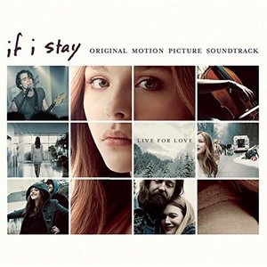 If I Stay Original Motion Picture Soundtrack