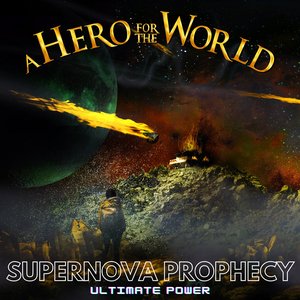 Supernova Prophecy (Ultimate Power)