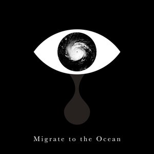 Migrate to the Ocean