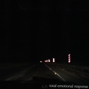 Total Emotional Response [Explicit]
