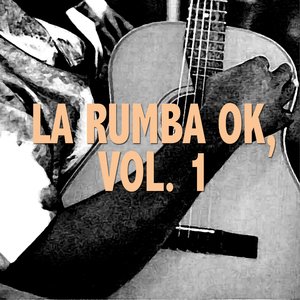 La Rumba OK, Vol. 1
