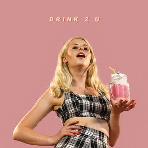 Drink 2 U