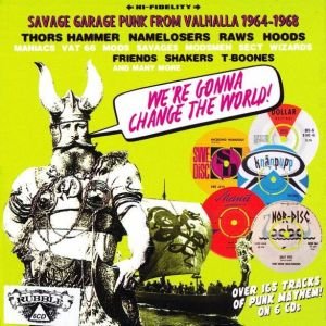 We're Gonna Change The World!