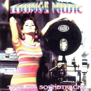 Lounge Music: Timeless Soundtracks