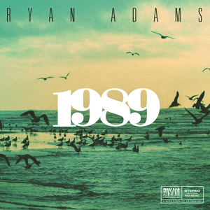 The album artwork of 1989 by Ryan Adams.
