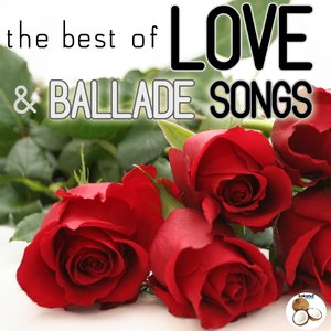 The Best of Love and Ballade Songs