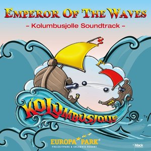 Emperor of the Waves (Kolumbusjolle Soundtrack)