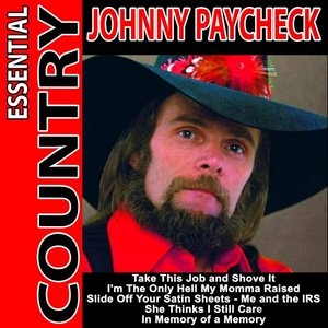 Essential Country - Johnny Paycheck