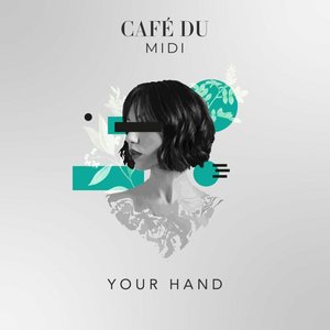 Your Hand - Single