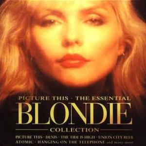 Picture This: The Essential Blondie Collection