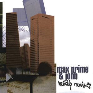 Max Prime & Jon B - Hardly Novices