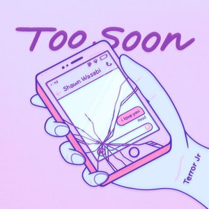 Too Soon - Single