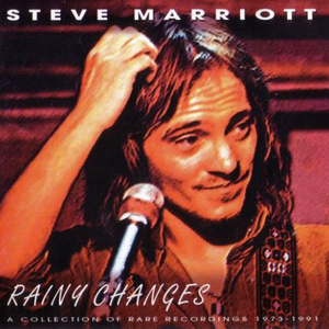 Steve Marriott - Rainy Changes - Zortam Music