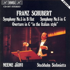 Schubert: Symphony No. 5 / Symphony No. 6 / Overture in C Major