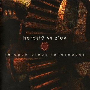 Herbst9 vs. Z'ev - Through Bleak Landscapes