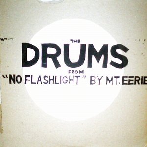 The Drums From "No Flashlight"