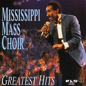 Mississippi Mass Choir - Greatest Hits - Zortam Music