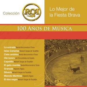 RCA 100 Anos De Musica - Segunda Parte (Lo Mejor De La Fiesta Brava)