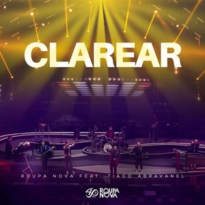 Clarear (Ao Vivo) [feat. Tiago Abravanel] - Single