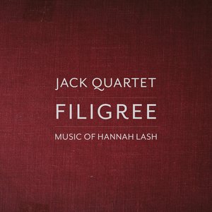 Filigree: Music of Hannah Lash