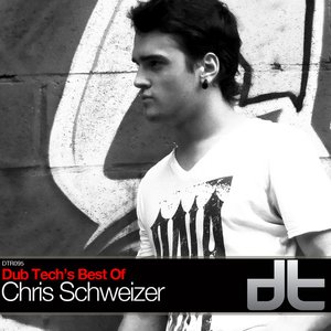 Dub Tech's Best Of Chris Schweizer