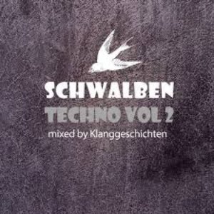 Techno Schwalben, Vol. 2 (Mixed By Klanggeschichten) [Explicit]