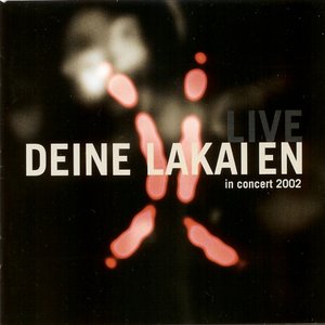 Deine Lakaien - In Concert 2002 - Zortam Music