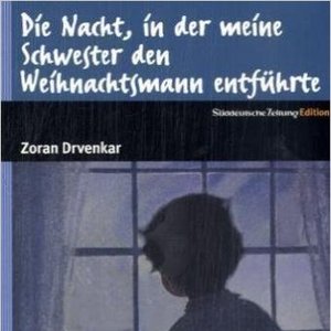 Die Nacht, in der meine Schwester den Weihnachtsmann entführte