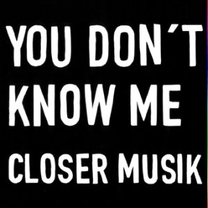 'You Do Not Know Me'の画像