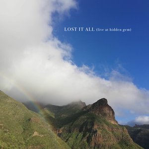 Lost It All (live at Hidden Gem)