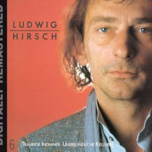 Ludwig Hirsch - Ludwig Hirsch - Bleib Drin Lyrics - Zortam Music