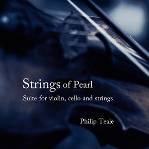 Strings of Pearl: Suite for violin, cello and strings