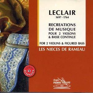 Image for 'Leclair : Récréations de musique pour 2 violons & basse continue'