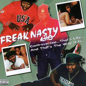 Freak Nasty - Controversee... That