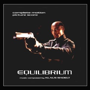 Equilibrium (Complete Motion Picture Score)