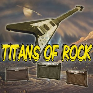 Titans of Rock