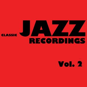 Classic Jazz Recordings, Vol. 2