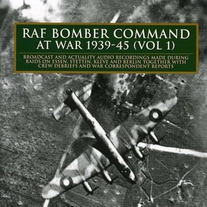 RAF Bomber Command At War 1939-45 (Vol 1)