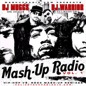 Mash-Up Radio, Volume 1: Hip-Hop vs. Rock