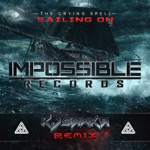 Sailing On (KJ Sawka Remix)